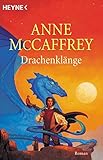  Drachenklänge: 15. Drachenreiter-Roman (Heyne Science Fiction und Fantasy (06))