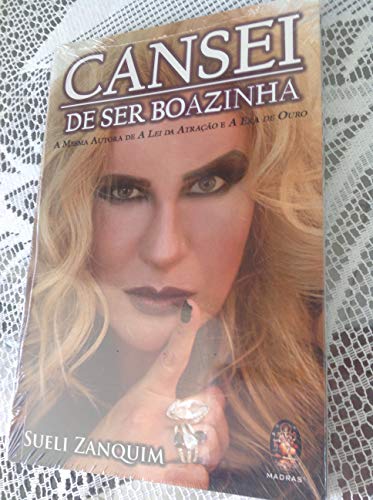 Cansei de ser boazinha: