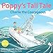 Poppy's Tall Tale: Charlie the Courageous Book 3