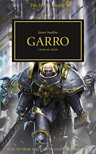 Garro (The Horus Heresy t. 42) (French Edition)