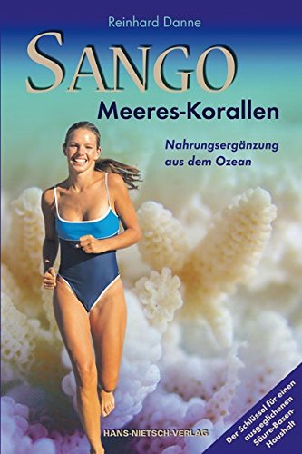 Télécharger Sango - Meereskorallen: Nahrungsergänzung aus dem Ozean Gratuit