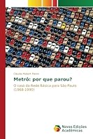 Metrô: por que parou? 6130154887 Book Cover