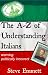 A-Z of Understanding Italians (An Irreverent Guide)