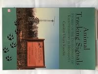 Animal Tracking Signals: Stories of the Development of Radiotelemetry in Minnesota 0878393404 Book Cover