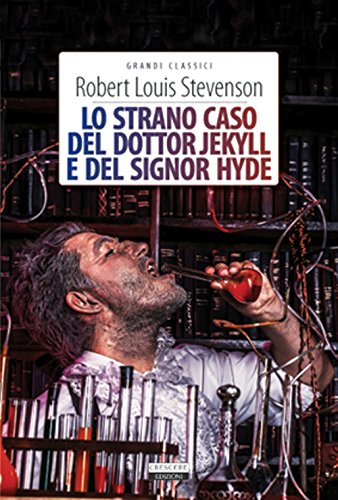 Lo strano caso del dottor Jekyll e del signor Hyde. Ediz. integrale. Con Segnalibro Lo strano caso del dottor Jekyll e del signor Hyde. Ediz. integrale. Con Segnalibro