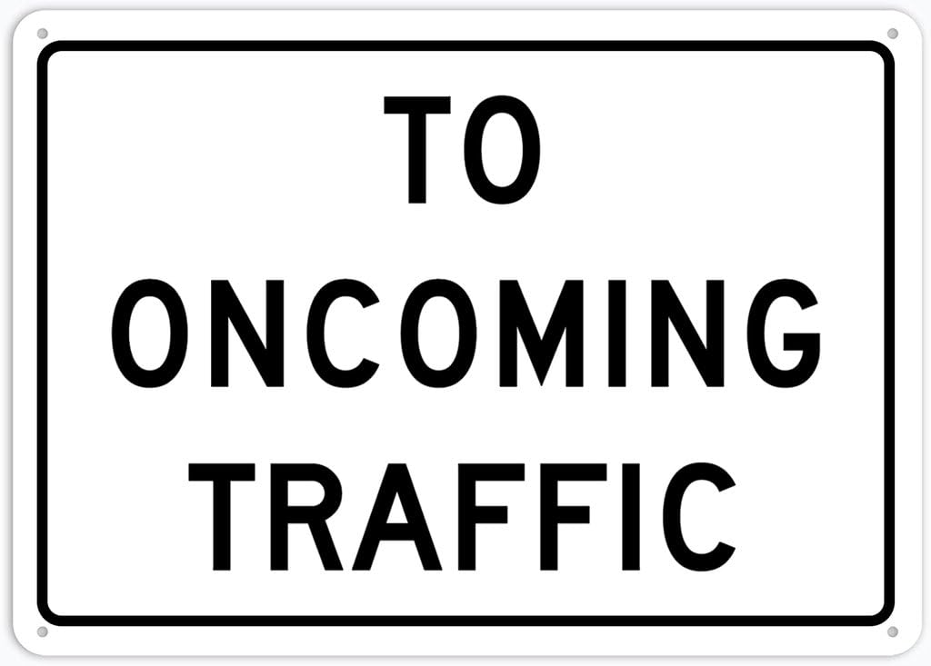 8"x12" Rust Free Aluminum Metal Sign - Stop And Yield To Oncoming Traffic - Waterproof, Weatherproof, Fade Resistant, 4 Pre-Drilled Holes