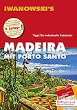 Madeira mit Porto Santo - Reiseführer von Iwanowski: Individualreiseführer mit Extra-Reisekarte und Karten-Download (Reisehandbuch) - Leonie Senne, Volker Alsen 