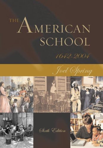 The American School 1642 -2004