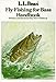 L. L. Bean Fly Fishing for Bass Handbook