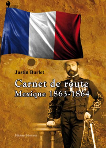 Carnet de route - mexique 1863 1864