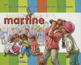 Martine - Mes copines et mes copains de classe (French Edition)