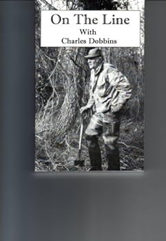 Paperback On The Line With Charles Dobbins Book