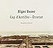 Produktbild Cap d'Antifer - Étretat: Mit Auszügen aus dem Briefwechsel zwischen Flaubert und Maupassant, 1877