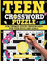 Teen Crossword Puzzle Book - 80 Quick Trivia Crosswords: Fun Themed Activity Book for Teenage Girls and Boys B0CFCK3DQ2 Book Cover