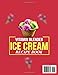 Vitamix Blender Ice Cream Recipe Book: 100 Delicious Ice Cream Recipes Made Easy with Your Vitamix Blender At Home