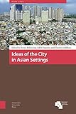 henco rohr 32  Ideas of the City in Asian Settings (Asian Cities)