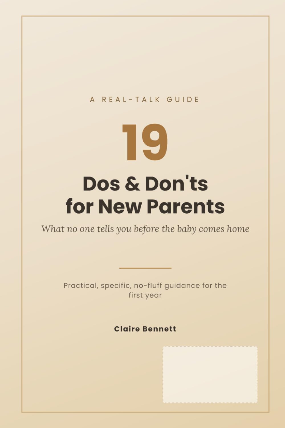 19 Dos & Don'ts for New Parents: What No One Tells You Before the Baby Comes Home
