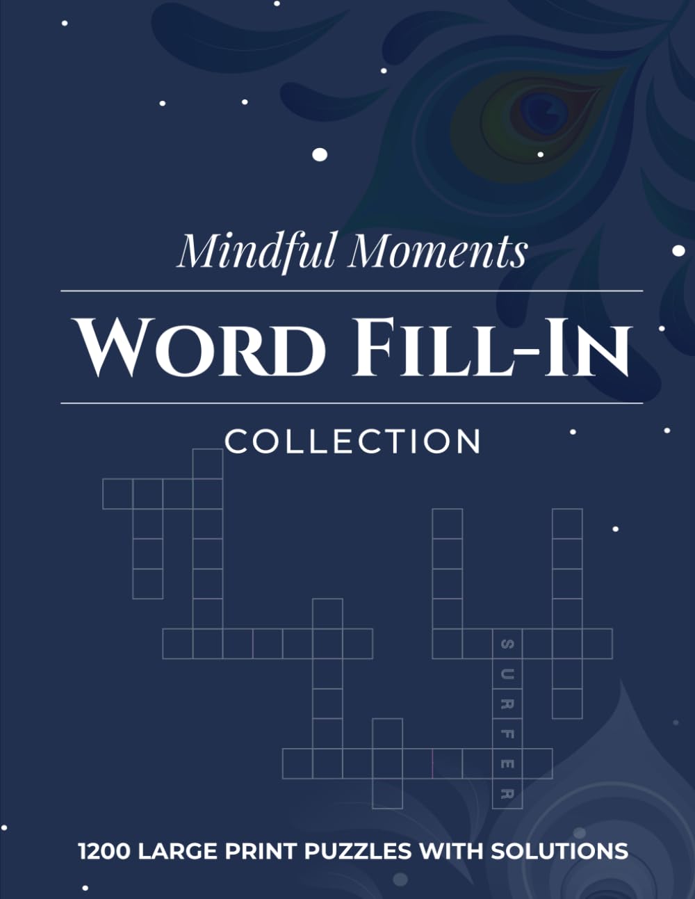 Mindful Moments Word Fill-In Collection: Enjoy Hours of Screen-Free Entertainment with Engaging Word Challenges and Brain Training Fun