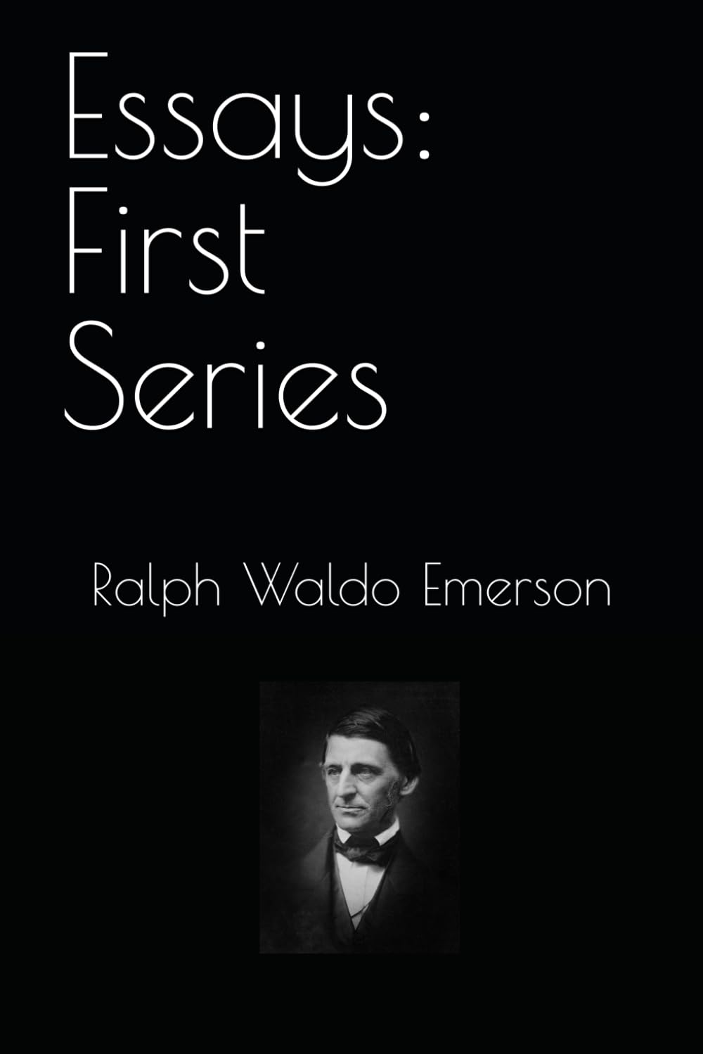 Amazon.co.jp: Essays: First Series : Emerson, Ralph Waldo: 洋書