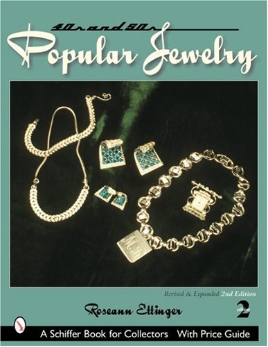 Forties and Fifties Pular Jewelry (Schiffer Book for Collectors)