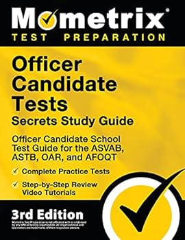 Paperback Officer Candidate Tests Secrets: Officer Candidate School Test Guide for the Asvab, Astb, Oar, and Afoqt Book