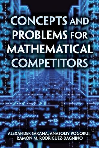 Concepts and Problems for Mathematical Competitors (Dover Books on Mathematics)