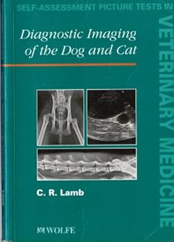 Diagnostic Imaging of the Dog and Cat