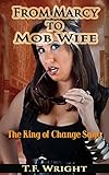 From Marcy to Mob Wife (Weight Gain Age Progression Erotica): The Ring of Change Saga