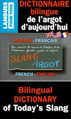 Télécharger Dictionnaire de l'argot d'aujourd hui Livre eBook France
