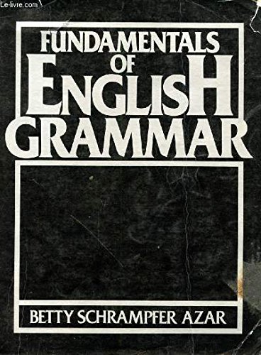 Fundamentals of English grammar First Edition