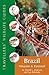 Brazil: Amazon And Pantanal (Travellers' Wildlife Guides)