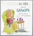40 Uses for a Grandpa