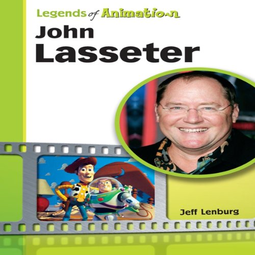 Cover art for John Lasseter: The Whiz Who Made Pixar King (Legends of Animation)