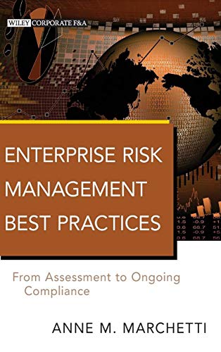 Enterprise Risk Management Best Practices: From Assessment to Ongoing Compliance: 561