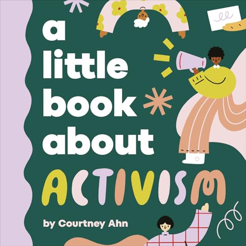 A Little Book About Activism