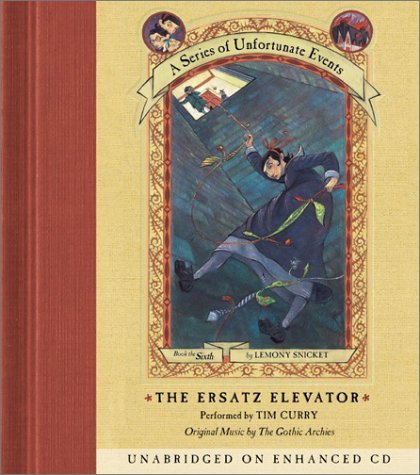 The Ersatz Elevator (A Series of Unfortunate Ev... 1402537387 Book Cover