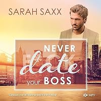 Never date your Boss Hörbuch