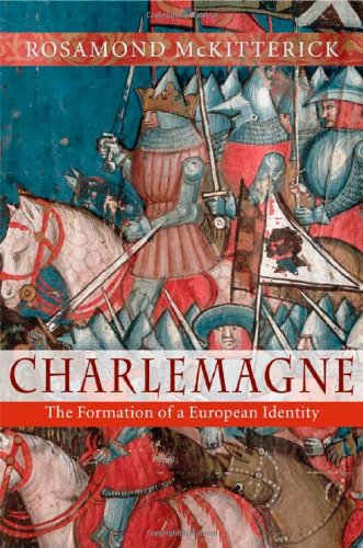 Charlemagne: The Formation of a European Identity