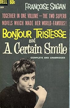 Mass Market Paperback Bonjour Tristesse and a Certain Smile Book