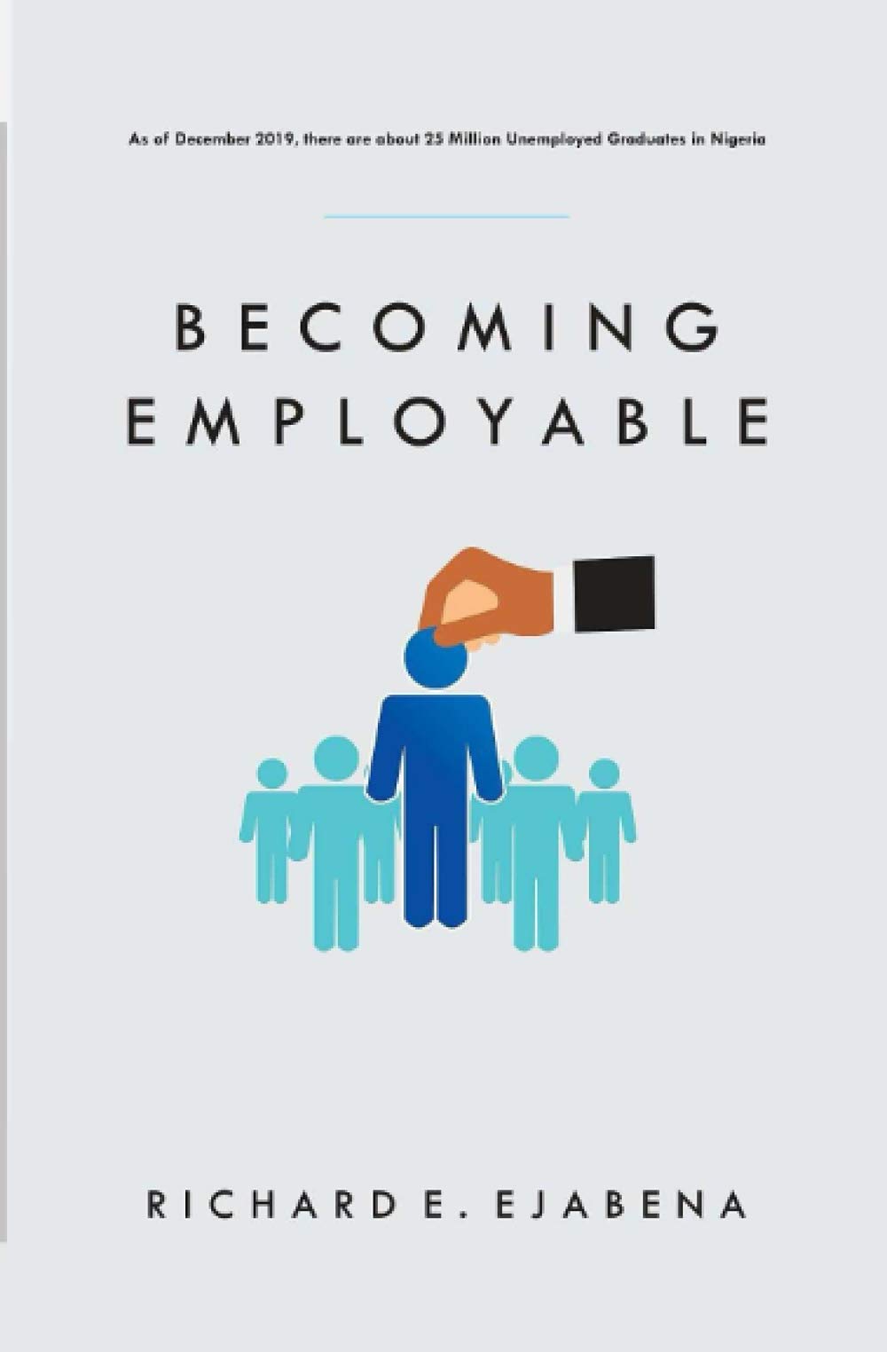 Becoming Employable: How To Project The Best Version Of Yourself In The Job Market