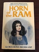 Horn of the Ram: High Priestess Rahab Battles Sinister Forces in Ancient Jericho 0915684985 Book Cover