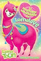 LA MONTAGNE AMUSANTE DE LAMALOVE 2897093749 Book Cover