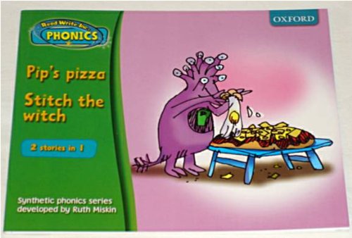 Pip's Pizza / Stitch the Witch : Set 1 Book 5 (Read Write Inc. Phonics ...