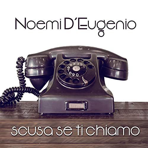  Scusa se ti chiamo