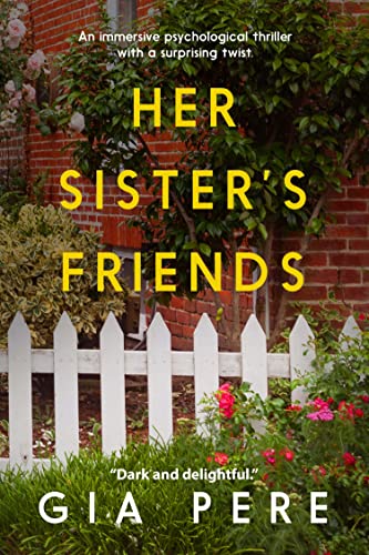 Her Sister's Friends