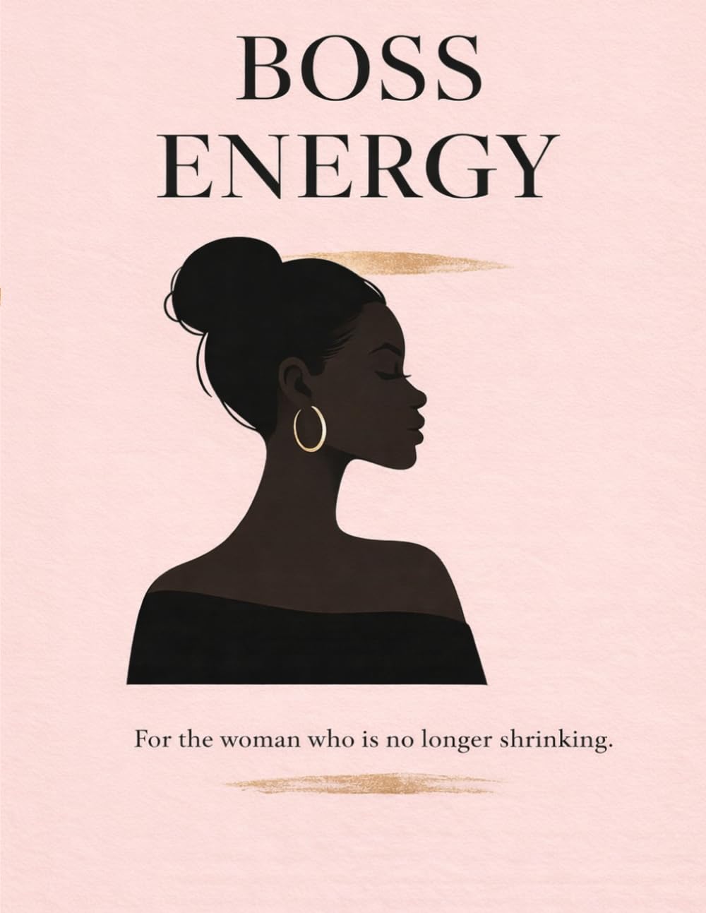 Boss Energy: A Guided Journal for Confidence, Healing, and Self-Worth