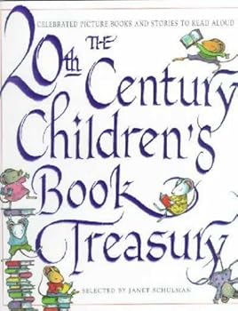 Hardcover The 20th Century Children's Book Treasury Display Copy by Schulman, Janet (1998) Hardcover Book