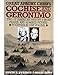 Great Apache Chiefs: Cochise and Geronimo