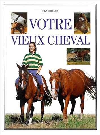 Télécharger Votre vieux cheval PDF Ebook En Ligne
