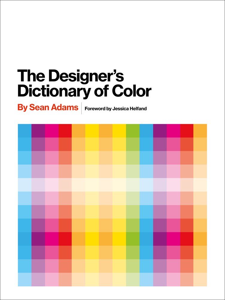 The Designer's Dictionary of Color Hardcover – April 11, 2017